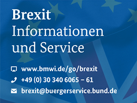 Banner Brexit Informationen und Service; Quelle: BMWi; Quelle: BMWi