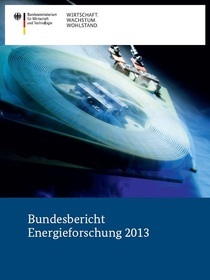 Cover der Publikation Bundesbericht Energieforschung 2013