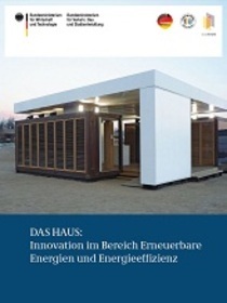 Cover der Publikation DAS HAUS: Innovation im Bereich Erneuerbare Energien und Energieeffizienz