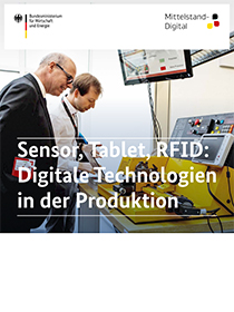 Cover der Publikation "Sensor, Tablet, RFID: Digitale Technologien in der Produktion"