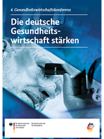 Cover der Publikation Die deutsche Gesundheitswirtschaft stärken