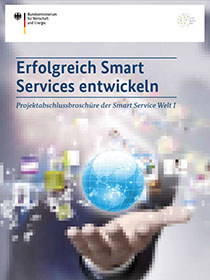 Cover der Publikation Erfolgreich Smart Services entwickeln - Projektabschlussbroschüre der Smart Service Welt I