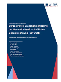 Cover der Publikation Europaweites Branchenmonitoring der Gesundheitswirtschaftlichen Gesamtrechnung (EU-GGR)