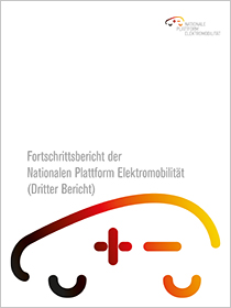 Cover der Publikation Fortschrittsbericht der Nationalen Plattform Elektromobilität (Dritter Bericht)