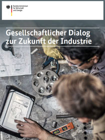 Cover der Publikation Gesellschaftlicher Dialog zur Zukunft der Industrie