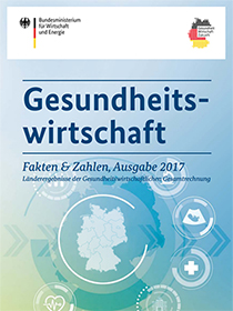Cover der Publikation Gesundheitswirtschaft - Fakten & Zahlen, Ausgabe 2017 - Länderergebnisse