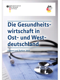 Cover der Publikation Die Gesundheitswirtschaft in Ost- und Westdeutschland