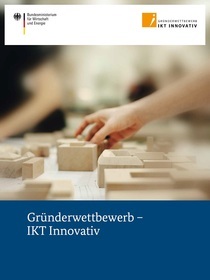 Cover der Publikation Gründerwettbewerb - IKT Innovativ