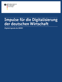 Cover der Publikation Impulse für die Digitalisierung der deutschen Wirtschaft