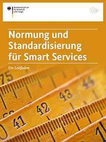 Cover der Publikation Normung und Standardisierung für Smart Services - Ein Leitfaden