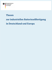 Cover der Thesen zur industriellen Batteriezellfertigung in Deutschland und Europa