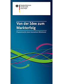 Cover der Publikation Von der Idee zum Markterfolg - Innovationsprogramme für den Mittelstand