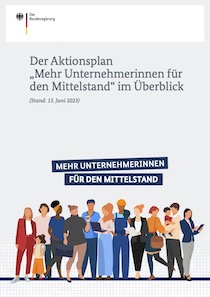 Cover der Publikation: Der Aktionsplan „Mehr Unternehmerinnen für den Mittelstand“ im Überblick