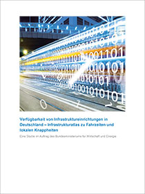 Cover der Publikation Verfügbarkeit von Infrastruktureinrichtungen in Deutschland – Infrastrukturatlas zu Fahrzeiten und lokalen Knappheiten