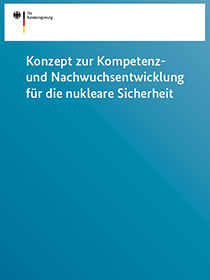 Cover Konzept zur Kompetenz- und Nachwuchsentwicklung für die nukleare Sicherheit