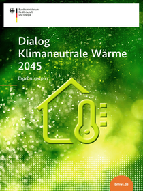 Cover der Publikation Dialog Klimaneutrale Wärme 2045 Ergebnispapier