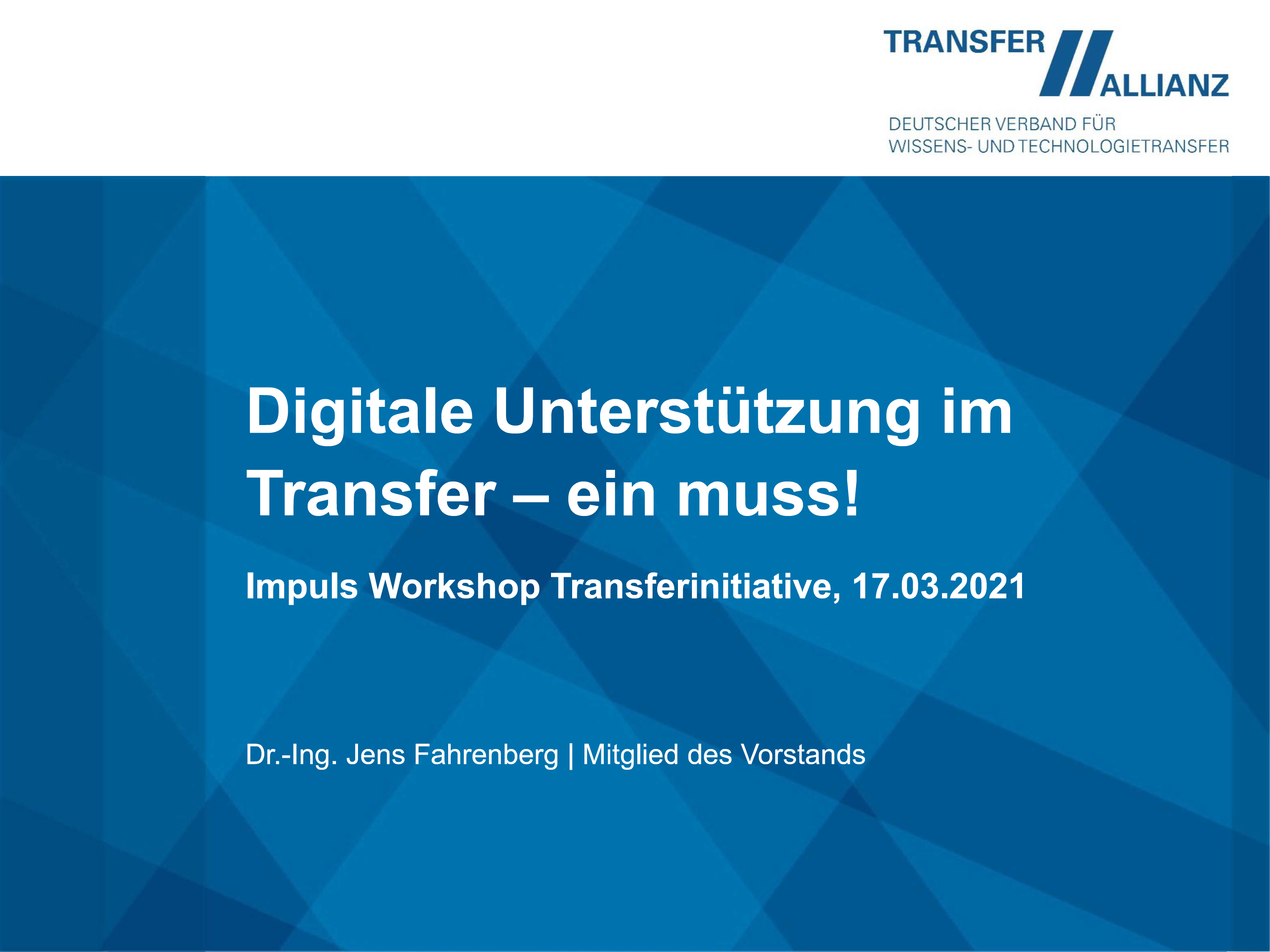 Cover des Vortrags Digitale Unterstützung im Transfer - ein muss! von Dr.-Ing. Jens Fahrenberg