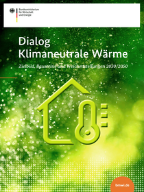 Cover Dialog Klimaneutrale Wärme Zielbild, Bausteine und Weichenstellungen 2030/2050
