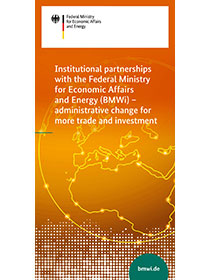 Cover Institutional partnerships with the Federal Ministry for Economic Affairs and Energy (BMWi) - administrative change for more trade and investment