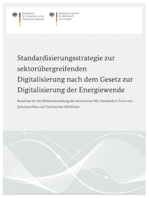 Standardisierungsstrategie zur sektoruebergreifenden Digitalisierung nach dem Gesetz zur Digitalisierung der Energiewende