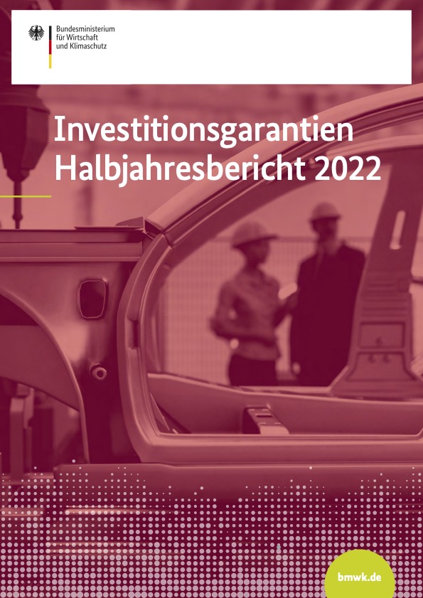 Cover der Publikation "Investitionsgarantien Halbjahresbericht 2022"