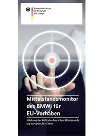 Cover der Publikation Mittelstandsmonitor des BMWi für EU-Vorhaben