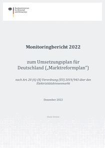 Monitoringbericht 2022 zum Umsetzungsplan für Deutschland („Marktreformplan“)