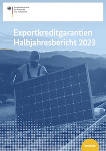 Exportkreditgarantien Halbjahresbericht 2023 Cover