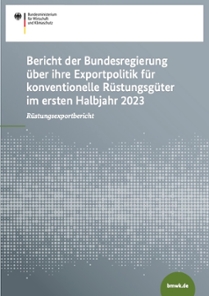 Cover des Berichts der Bundesregierung über ihre Exportpolitik für konventionelle Rüstungsgüter im ersten Halbjahr 2023