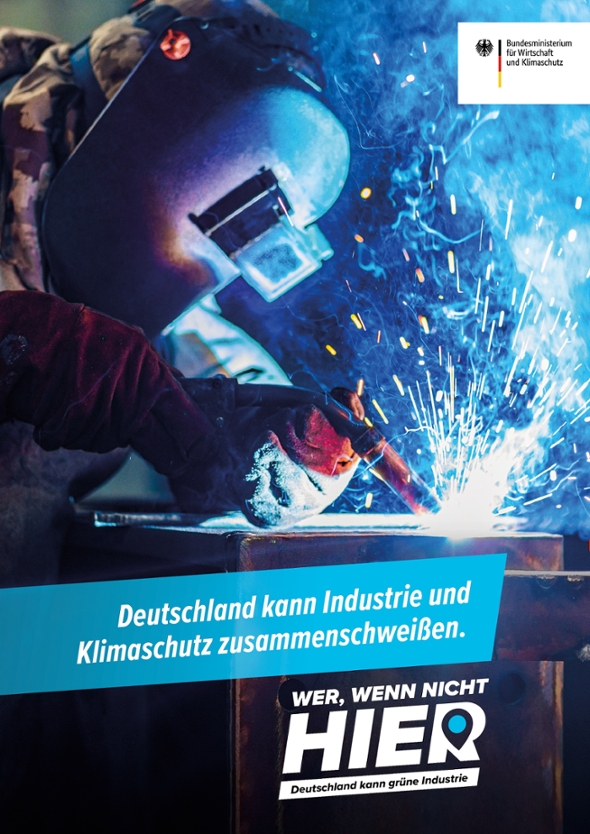 Deutschland kann Industrie und Klimaschutz zusammenschweißen. Wer, wenn nicht hier. Deutschland kann grüne Industrie.