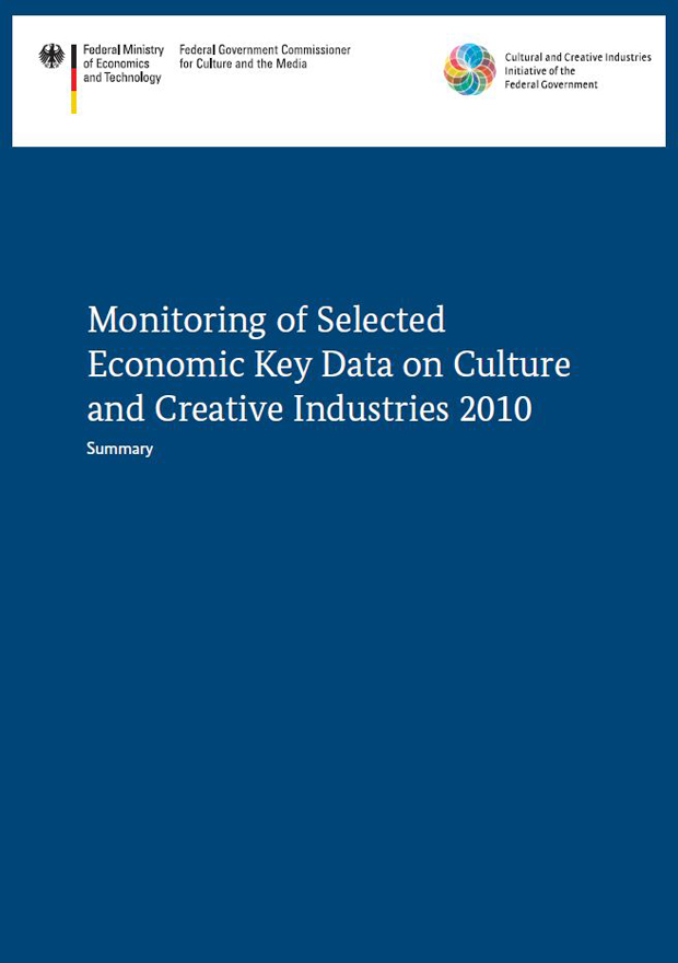 Cover of the publication Monitoring of Selected Economic Key Data on Culture and Creative Industries 2010
