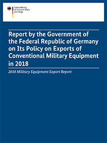 Cover of the Report by the government of the Federal Republic of Germany on Its Policy on the Exports of Conventional Military Equipment in 2018